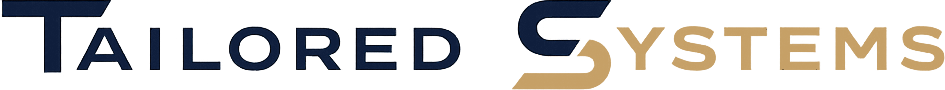 Tailored Systems